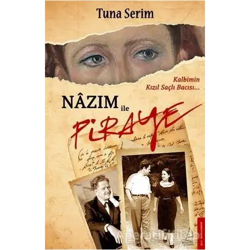 Nazım ile Piraye - Tuna Serim - Destek Yayınları