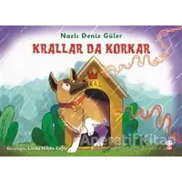 Krallar Da Korkar - Nazlı Deniz Güler - Kırmızı Kedi Çocuk