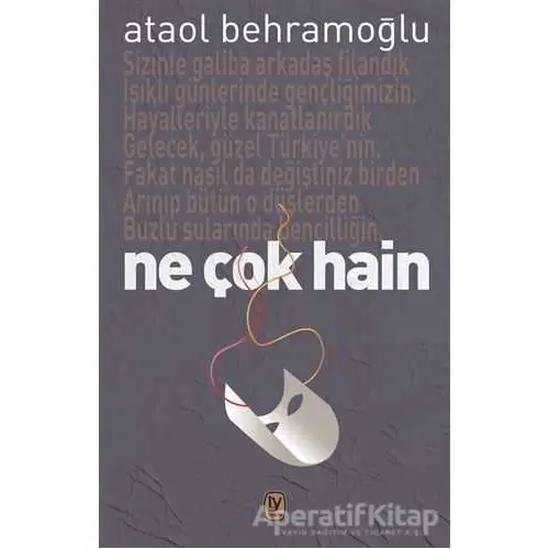 Ne Çok Hain - Ataol Behramoğlu - Tekin Yayınevi