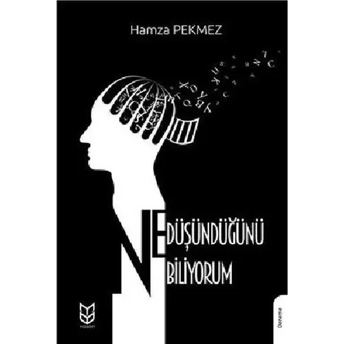 Ne Düşündüğünü Biliyorum - Hamza Pekmez - Yason Yayıncılık