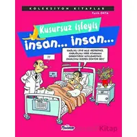 Kusursuz İşleyiş İnsan... İnsan... - Fatih Okta - Teleskop Popüler Bilim