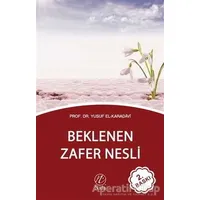 Beklenen Zafer Nesli - Yusuf el-Karadavi - Nida Yayınları