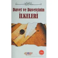 Davet ve Davetçinin İlkeleri - Kolektif - Nebevi Hayat Yayınları