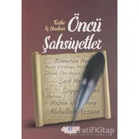 Tarihe İz Bırakan Öncü Şahsiyetler 2 - Cihan Malay - Nebevi Hayat Yayınları