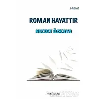 Roman Hayattır - Necdet Özkaya - Yeni İnsan Yayınevi