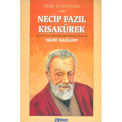 Necip Fazıl Kısakürek - Nuri Salam - Hikmet Neşriyat