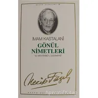 Gönül Nimetleri : 64 - Necip Fazıl Bütün Eserleri - Necip Fazıl Kısakürek - Büyük Doğu Yayınları