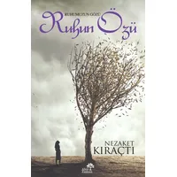 Ruhun Özü - Nezaket Kıraçtı - Ahir Zaman