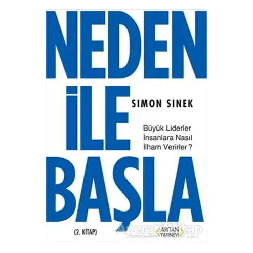 Neden ile Başla 2. Kitap - Simon Sinek - Arıtan Yayınevi