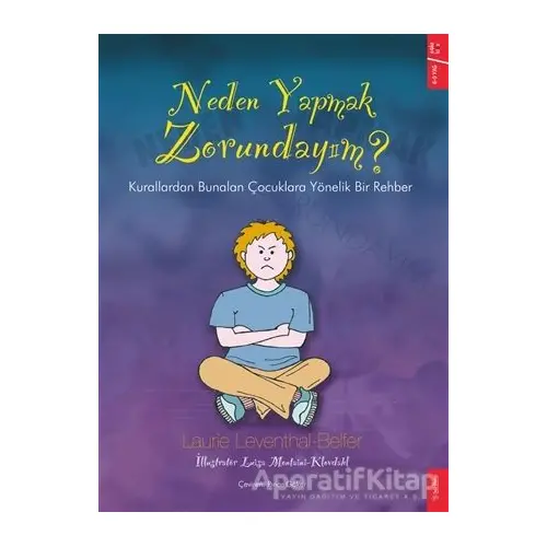 Neden Yapmak Zorundayım? - Laurie Leventhal-Belfer - Sola Kidz