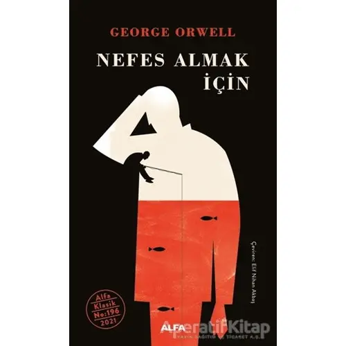Nefes Almak İçin - George Orwell - Alfa Yayınları