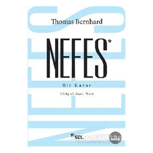 Nefes - Bir Karar - Thomas Bernhard - Sel Yayıncılık