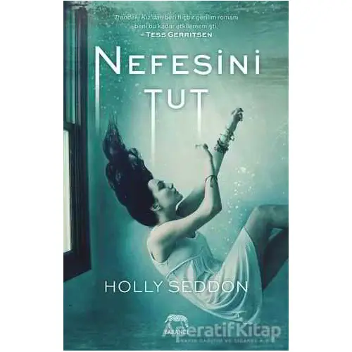 Nefesini Tut - Holly Seddon - Yabancı Yayınları