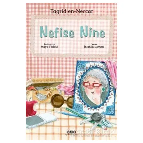 Nefise Nine - Tagrid en-Neccar - Yapı Kredi Yayınları