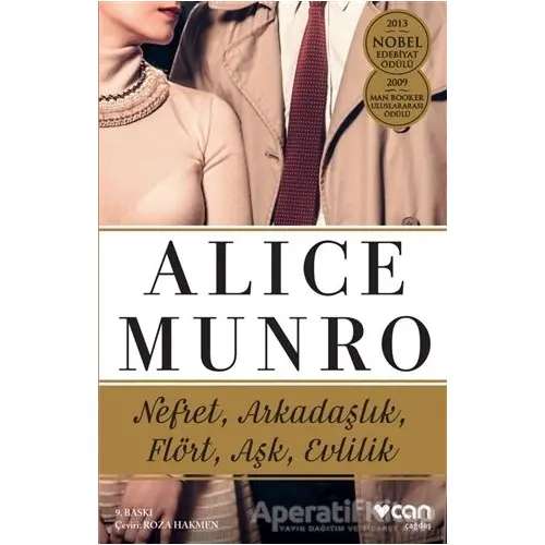 Nefret, Arkadaşlık, Flört, Aşk, Evlilik - Alice Munro - Can Yayınları