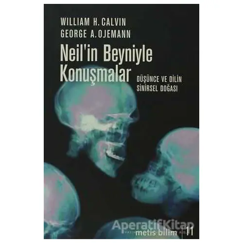 Neil’in Beyniyle Konuşmalar - William H. Calvin - Metis Yayınları