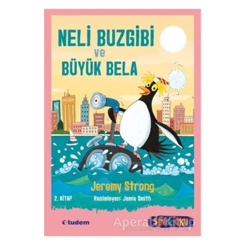 Neli Buzgibi ve Büyük Bela 2.Kitap - Jeremy Strong - Tudem Yayınları