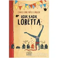 Uçuk Kaçık Loretta - Christine Nöstlinger - Nemesis Kitap