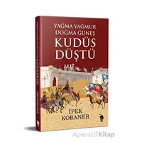 Kudüs Düştü - İpek Kobaner - Nemesis Kitap