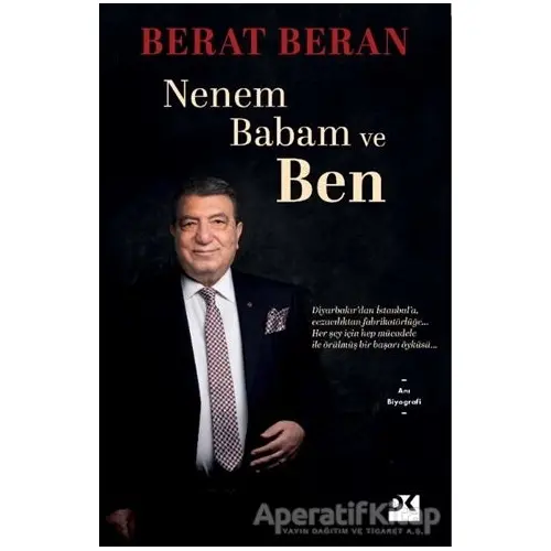 Nenem Babam ve Ben - Berat Beran - Doğan Kitap