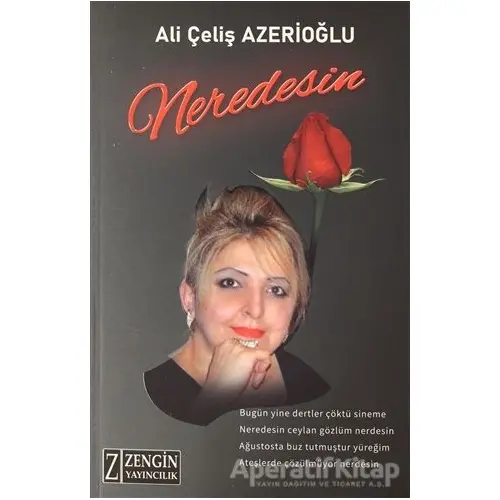 Neredesin - Ali Çeliş Azerioğlu - Zengin Yayıncılık