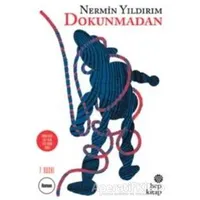 Dokunmadan - Nermin Yıldırım - Hep Kitap