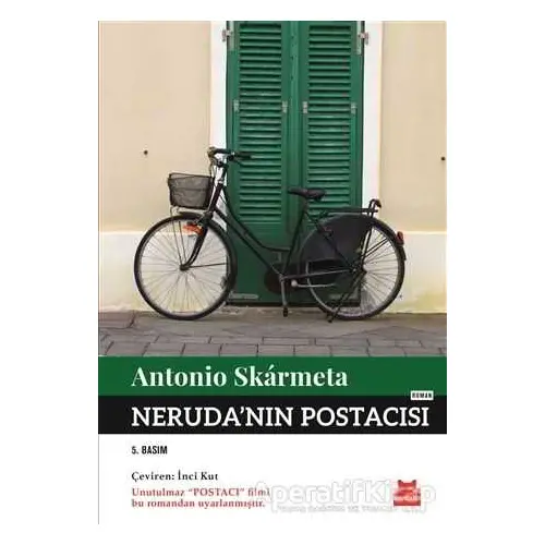 Nerudanın Postacısı - Antonio Skarmeta - Kırmızı Kedi Yayınevi