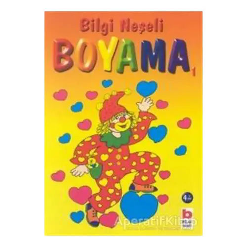 Neşeli Boyama 1 - Kolektif - Bilgi Yayınevi