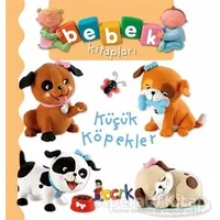 Küçük Köpekler - Bebek Kitapları - Nathalie Belineau - Bıcırık Yayınları