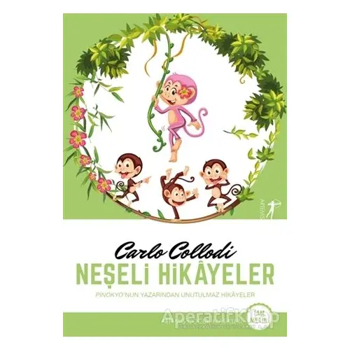 Neşeli Hikayeler - Carlo Collodi - Artemis Yayınları