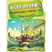 Bilge Dedem 1: Dedelerimden Mektup Var - Handan Yalvaç Arıcı - Nesil Çocuk Yayınları