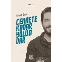 Cennete Kadar Yolun Var - Yunus Oran - Genç Nesil