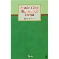 Risale-i Nur Hizmetinde Metot - Safa Mürsel - Nesil Yayınları