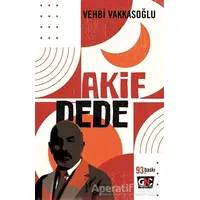 Akif Dede - Vehbi Vakkasoğlu - Nesil Yayınları