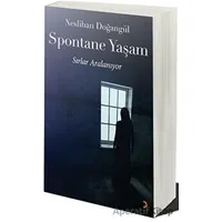 Spontane Yaşam - Neslihan Doğangül - Cinius Yayınları