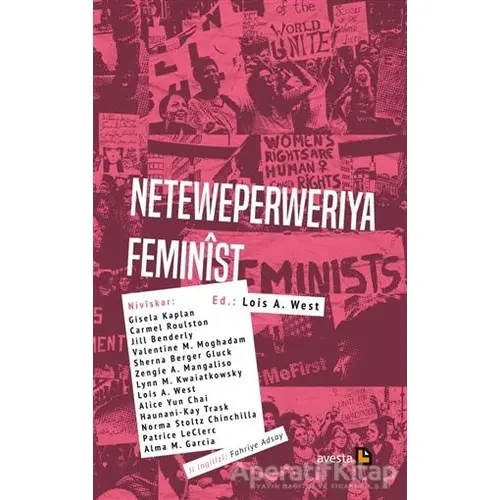 Neteweperweriya Feminist - Lois A. West - Avesta Yayınları