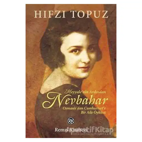 Nevbahar - Hıfzı Topuz - Remzi Kitabevi