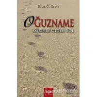 Oğuzname - Umar Ö. Oflaz - Pia Yayınları