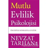 Mutlu Evlilik Psikolojisi - Nevzat Tarhan - Timaş Yayınları