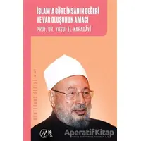 İslama Göre İnsanın Değeri ve Var Oluşunun Amacı - Yusuf el-Karadavi - Nida Yayınları