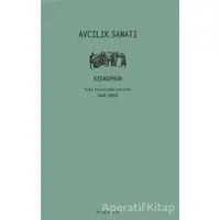 Avcılık Sanatı - Ksenophon - Pinhan Yayıncılık