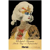 Der Rosenkavalier - Richard Strauss - Fihrist Kitap