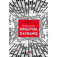 Örnek Olaylarla Örgütsel Davranış - Nigar Çağla Mutlucan - Beta Yayınevi