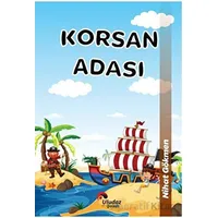 Çılgın Kahramanlar - Korsan Adası - Nihat Gökmen - Uludaz Yayınları