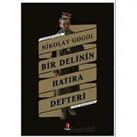 Bir Delinin Hatıra Defteri - Nikolay Gogol - Kapı Yayınları