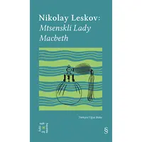 Mtsenskli Lady Macbeth - Nikolay Leskov - Everest Yayınları