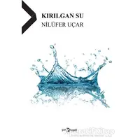 Kırılgan Su - Nilüfer Uçar - Hayal Yayınları