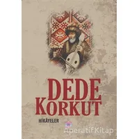 Dede Korkut - Hikayeler - Dede Korkut - Nilüfer Yayınları