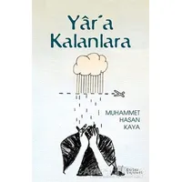 Yara Kalanlara - Muhammet Hasan Kaya - Karina Yayınevi