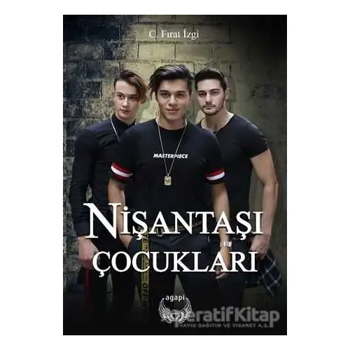 Nişantaşı Çocukları - C. Fırat İzgi - Agapi Yayınları